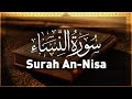04_Surah An-Nisa || Saad Al Ghamdi || Quran Recitation
