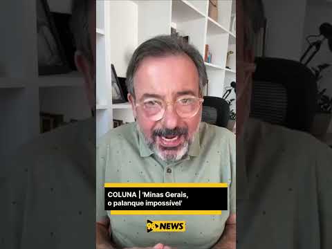 COLUNA | 'Minas Gerais,o palanque impossível'