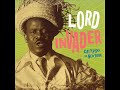 Lord Invader With Felix And His Internationals - Out The Fire