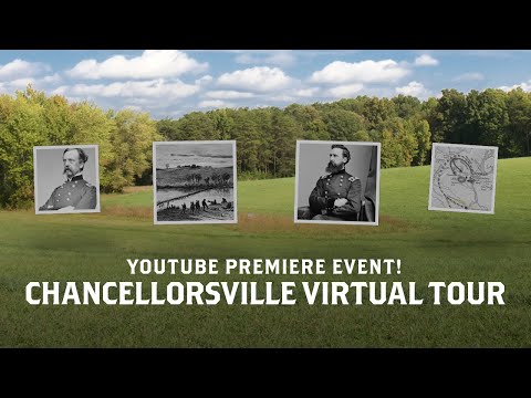 Chancellorsville | A Virtual Tour