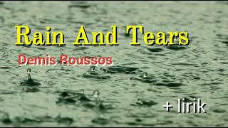 Download lagu Rain and Tears Demis Roussos lyrics... mp3
