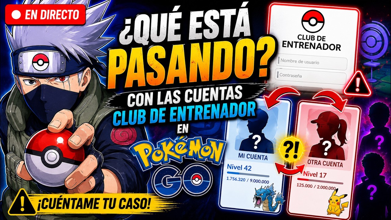 🚨¿QUÉ ESTÁ PASANDO con las cuentas Club de Entrenador en Pokémon GO? | EN DIRECTO