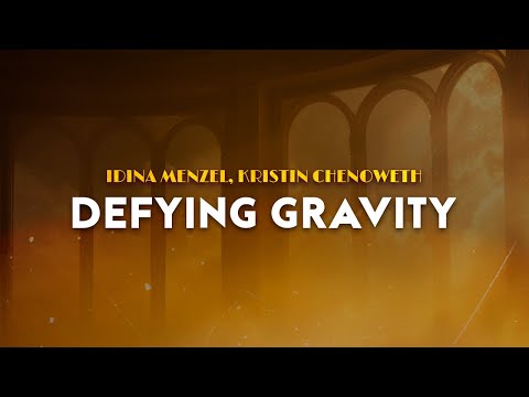 Idina Menzel, Kristin Chenoweth - Defying Gravity | From Wicked the Musical (Lyrics)