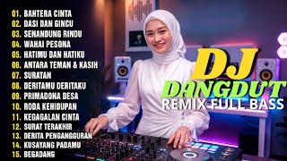 Download lagu DJ REMIX DANGDUT LAWAS FULL BASS|| DJ BAHTERA CINTA||FULL ALBUMRHOMA IRAMA mp3
