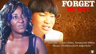 Forget Me Not   - Nigerian Nollywood Movie