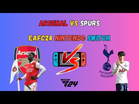 EA FC 24 Nintendo Switch Beta | Arsenal vs Tottenham #nintendoswitch #easportsfc24 #eafc24 #fc24