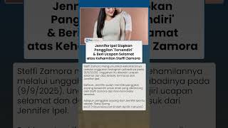 Beri Ucapan Selamat untuk Kehamilan Anak Steffi Zamora, Jennifer Ipel Siapkan Panggilan Tersendiri
