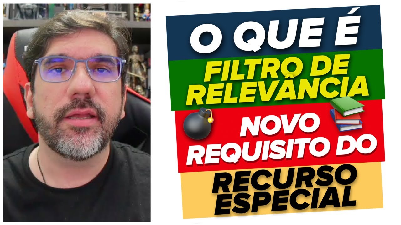 🔴😱 NOVO REQUISITO DO RECURSO ESPECIAL: O QUE É FILTRO DE RELEVÂNCIA | PROF UBIRAJARA CASADO 🔴