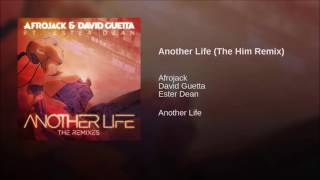 Afrojack & David Guetta ft. Ester Dean - Another Life