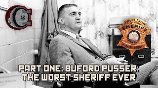 Part One: Buford Pusser: The Worst Sheriff Ever | BEHIND THE BASTARDS