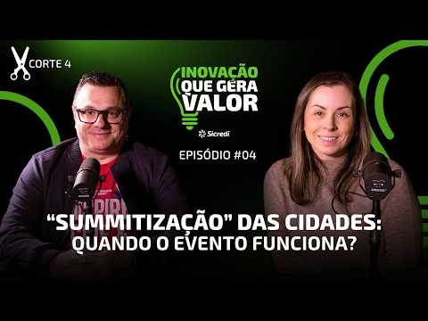 A "Summitização" no Rio Grande do Sul | Cortes do Inovação que Gera Valor