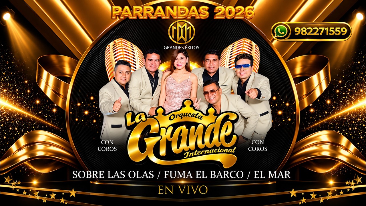 PISTA MIX SALSA - SOBRE LAS OLAS - FUMA EL BARCO - EL MAR - ORQUESTA LA GRANDE  INTERNACIONAL 2026