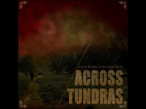 Across Tundras - Old World Wanderer (Full Album 2010)