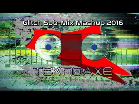 Glitch Sub-Mix Mashup 2016 -- Royalty Free Music