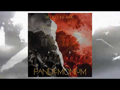 Atiko Infame - PANDEMÓNIUM (Prod. Enchufa Beats)
