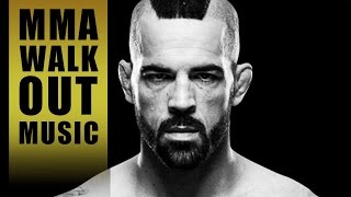 MMA Entrance Music / Matt "The Immortal" Brown