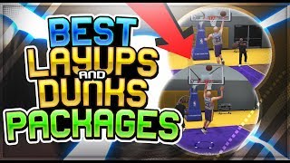 BEST LAYUP AND DUNK PACKAGES ON NBA 2K18 | NEVER GET BLOCKED AGAIN!!!