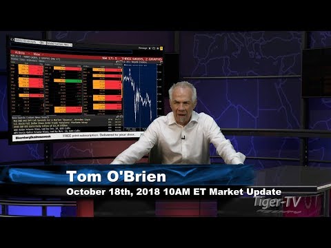 October 18th 10AM ET Market Update with Tom O'Brien on TFNN