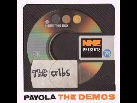 The Cribs Payola The Demos. Full album.