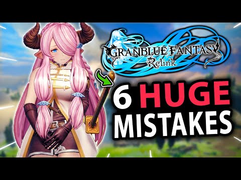 Don't Make These Granblue Fantasy Relink Mistakes!