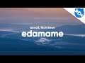 bbno$ & Rich Brian - edamame (Clean - Lyrics)