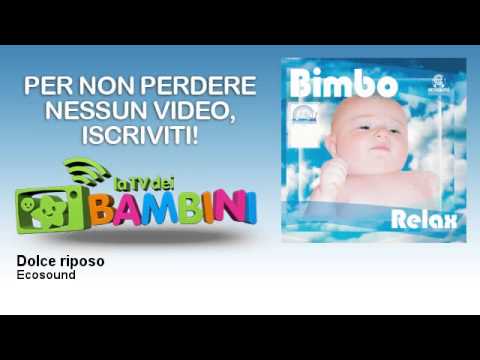 Ecosound - Dolce riposo