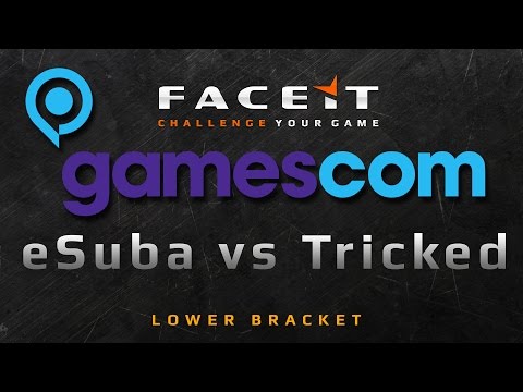 eSuba vs Tricked - LOWER BRACKET (Gamescom 2014)