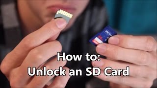 How to Unlock an SD Card
