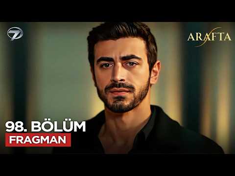 Arafta Dizisi 98. Bölüm Fragmanı