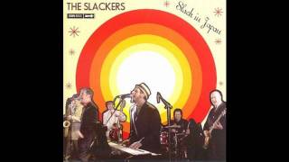The SLACKERS- I Still Love You