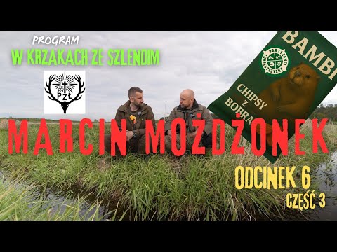 W krzakach ze Szlendim - Marcin Możdżonek  odc. 6 część 3/3