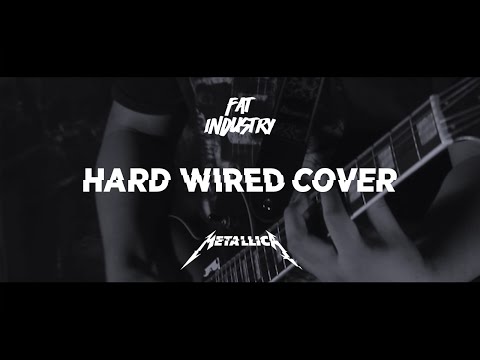 Hardwired - Metallica (Cover By Fat Industry)