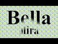 MIRA - Bella (Lyrics)