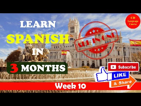 CD3: Learn Spanish in 3 Months - Week 10