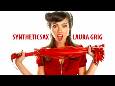 Нимфомания - Syntheticsax & Laura Grig