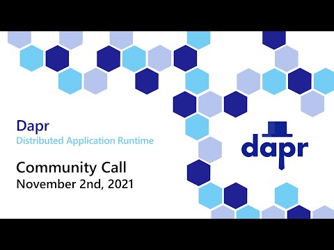 Dapr community call 49 - 11/2/2021