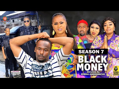 BLACK MONEY (SEASON 7) {NEW TRENDING MOVIE} - 2022 LATEST NIGERIAN NOLLYWOOD MOVIES