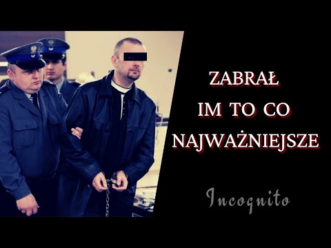Zabrał im to co najważniejsze | Podcast Kryminalny