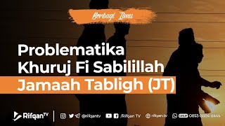 Download lagu Problematika Khuruj Fi Sabilillah Jamaah Tabligh - Ustaz Dr. Muhammad Haikal Ali Basyarahil, M.A mp3
