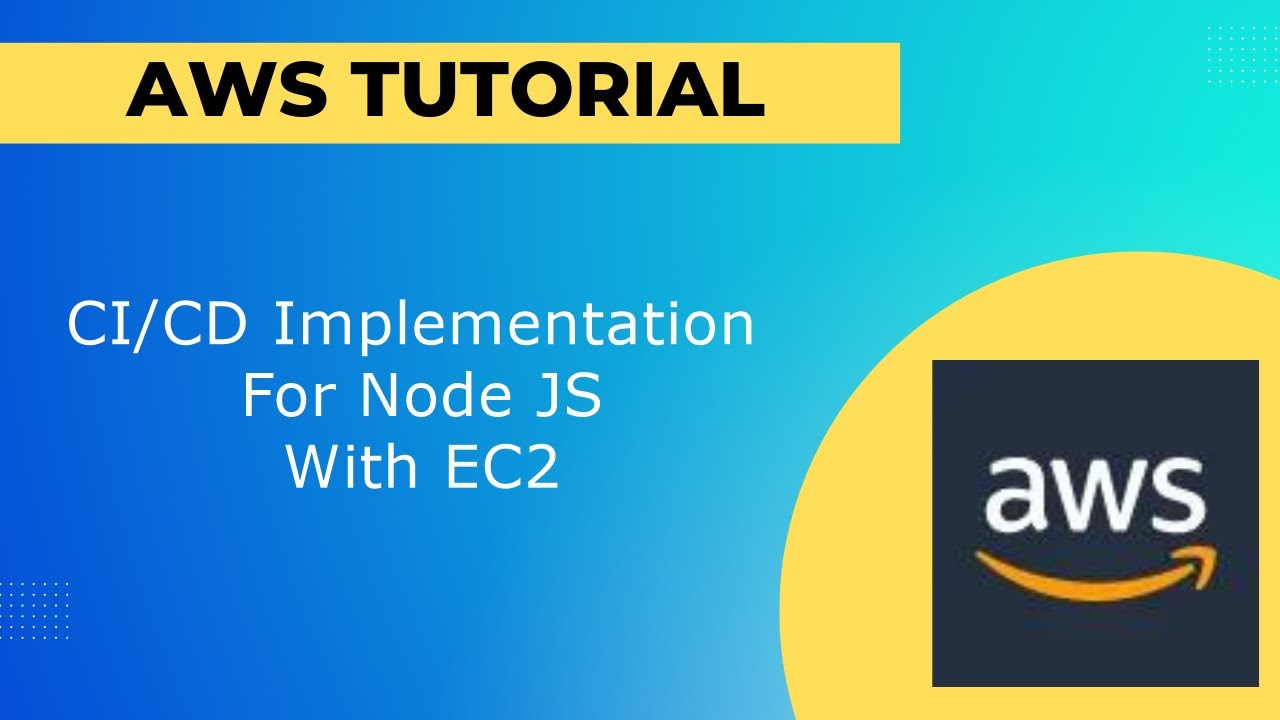 CI/CD Implementation For Node JS With EC2