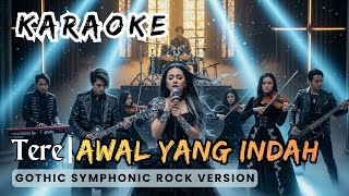 Download lagu Karaoke π€ Tere β Awal Yang Indah π΅| Versi Gothic Metal yang Wajib Dicoba! mp3 Download lagu Karaoke π€ Tere β Awal Yang Indah π΅| Versi Gothic Metal yang Wajib Dicoba! mp3