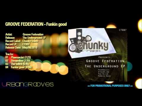 Groove Federation - Funkin good
