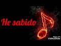 He sabido (letra) Rich* - Los Caminantes