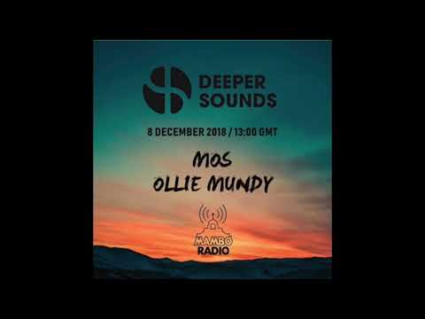 Ollie Mundy - Deeper Sounds - Cafe Mambo Radio (Ibiza)