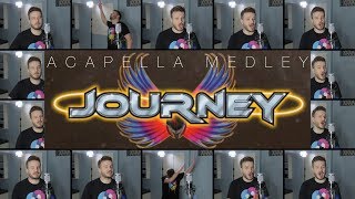 Journey (ACAPELLA Medley) - Don&#39;t Stop Believin&#39;, Faithfully, Separate Ways, Open Arms and MORE!