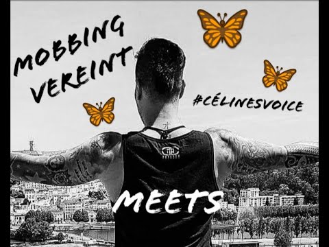 #célinesvoice meets Mobbing vereint by #Fidjiness