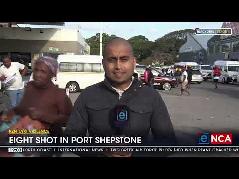 KZN Taxi Violence | Eight shot in Port Shepstone
