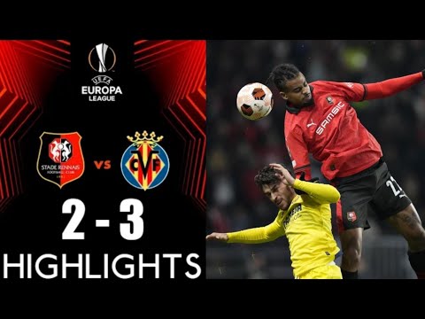 Stade Rennais - Villarreal CF 2-3 Résumé | Rennes vs Villarreal Resumen | Ligue Europa 2023-24