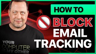 Email tracking is real - here’s how to BLOCK it | EASY GUIDE