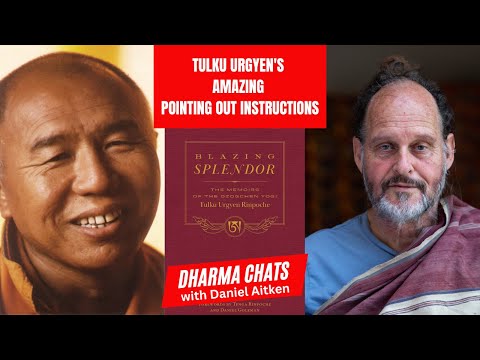 Dzogchen Pointing Out with TULKU URGYEN as told by Erik Pema Kunsang